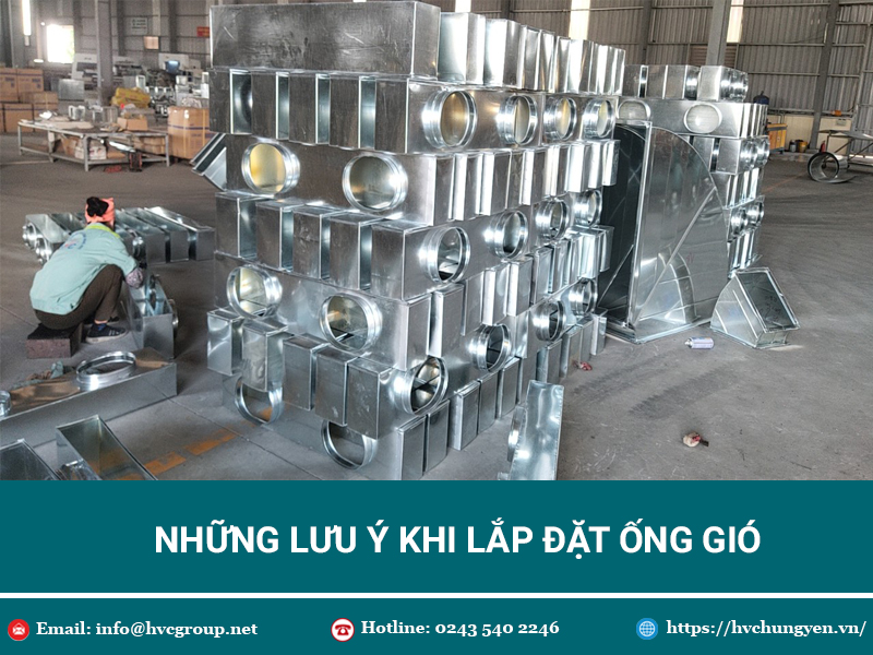 Những lưu ý khi lắp đặt hệ thống ống gió